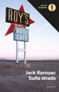 on the road jack kerouac 10 libri da leggere prima di andare negli Stati Uniti
