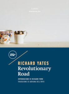 revolutionary road richard yates 10 libri da leggere prima di andare negli Stati Uniti
