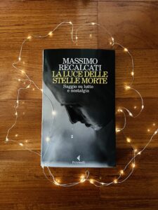 La luce delle stelle morte di Massimo Recalcati: recensione libro
